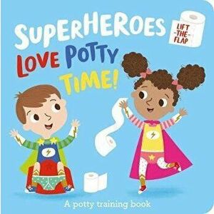 Superheroes LOVE Potty Time!, Board book - Amber Lily imagine