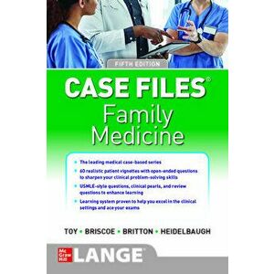 Case Files Family Medicine 5th Edition, Paperback - Eugene C. Toy imagine