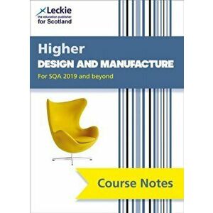 NEW Higher Design and Manufacture (second edition). Revise for Sqa Exams, Paperback - Leckie imagine