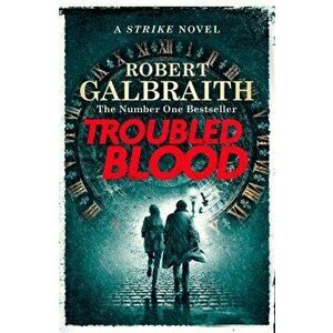 Troubled Blood, Hardback - Robert Galbraith imagine