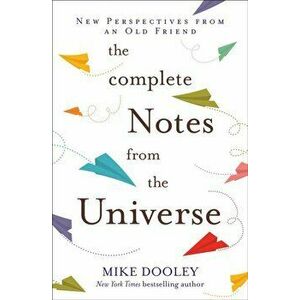 Complete Notes From the Universe, Paperback - Mike Dooley imagine