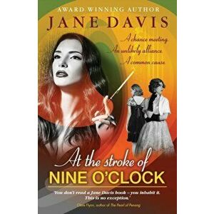 the Stroke of Nine O'Clock, Paperback - Jane Davis imagine
