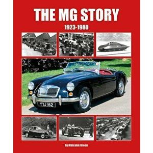MG Story 1923-1980, Hardback - Malcolm Green imagine