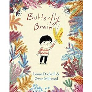 Butterfly Brain, Hardback - Laura Dockrill imagine