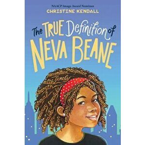 True Definition of Neva Beane, Hardback - Christine Kendall imagine