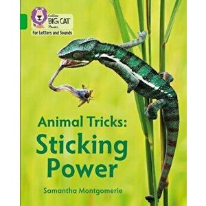 Animal Tricks: Sticking Power. Band 05/Green, Paperback - Samantha Montgomerie imagine