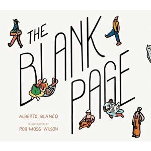 Blank Page. How a Piece of Paper Connects to Everything, Hardback - Rob Moss Wilson imagine