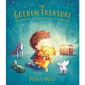 Golden Treasure. Two friends on the adventure of a lifetime!, Paperback - Marie Voigt imagine