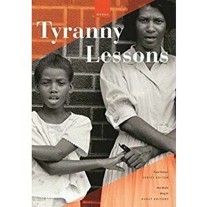 Tyranny Lessons. International Prose, Poetry, Essays, and Performance, Paperback - *** imagine