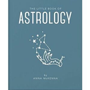 Little Book of Astrology, Paperback - Anna Mckenna imagine