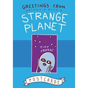 Greetings from Strange Planet, Hardcover - Nathan W. Pyle imagine