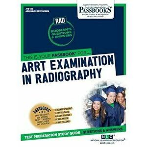 ARRT Examination In Radiography (RAD), Paperback - *** imagine