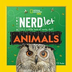 Nerdlet: Animals, Paperback - National Geographic Kids imagine
