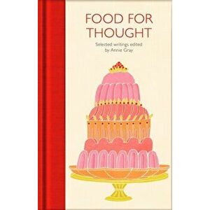 Food for Thought. Selected Writings, Hardback - *** imagine