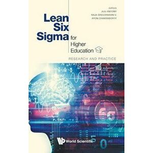 Lean Six SIGMA for Higher Education: Research and Practice, Hardcover - Jiju Antony imagine
