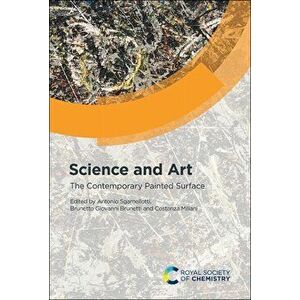 Science and Art. The Contemporary Painted Surface, Hardback - *** imagine