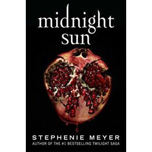 Midnight Sun, Hardcover - Stephenie Meyer imagine