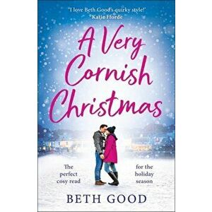 Very Cornish Christmas, Paperback - Beth Good imagine