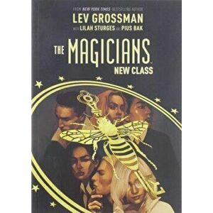 Magicians: The New Class, Paperback - Lilah Sturges imagine
