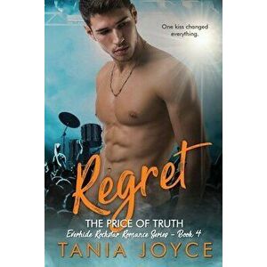 REGRET - The Price of Truth, Paperback - Tania Joyce imagine