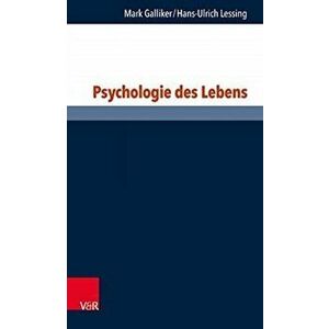 Psychologie des Lebens. Dilthey im Diskurs, Paperback - Hans-Ulrich Lessing imagine