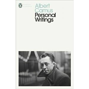 Personal Writings, Paperback - Albert Camus imagine