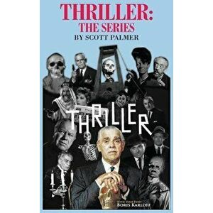 Thriller: The Series, Hardcover - Scott V. Palmer imagine