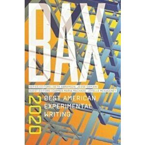 Bax 2020: Best American Experimental Writing, Paperback - Seth Abramson imagine