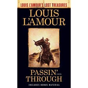 Passin' Through, Paperback - Louis L'Amour imagine