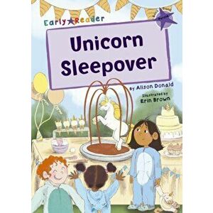 Unicorn Sleepover. (Purple Early Reader), Paperback - Alison Donald imagine
