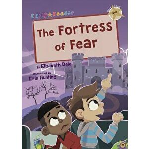 Fortress of Fear. (Gold Early Reader), Paperback - Elizabeth Dale imagine