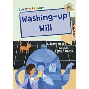 Washing-up Will. (Gold Early Reader), Paperback - Jenny Moore imagine