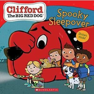 Spooky Sleepover (Clifford the Big Red Dog Storybook), Paperback - Meredith Rusu imagine