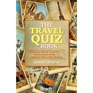 Travel Quiz Book, Paperback - Daniel Austin imagine