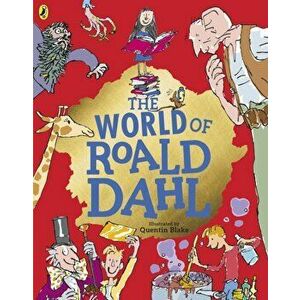 World of Roald Dahl, Paperback - Roald Dahl imagine