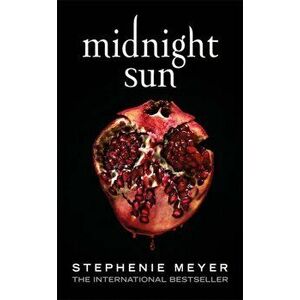Midnight Sun, Hardback - Stephenie Meyer imagine