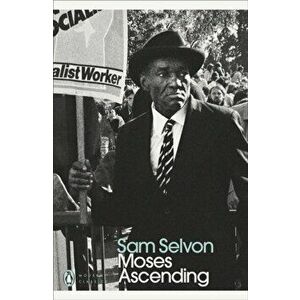 Moses Ascending, Paperback - Sam Selvon imagine