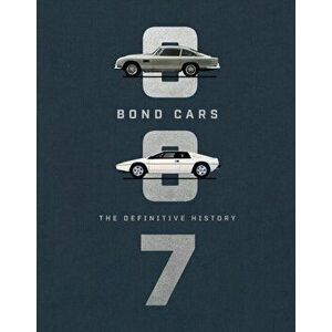 Bond Cars. The Definitive History, Hardback - Jason Barlow imagine