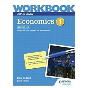 AQA A-Level Economics Workbook 1, Paperback - Steve Stoddard imagine