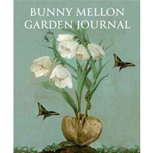 Bunny Mellon Garden Journal, Hardback - Thomas Lloyd imagine