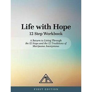 Life With Hope 12 Step Workbook, Paperback - *** imagine