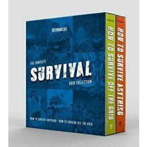 Outdoor Life: The Complete Survival Book Collection: (how to Survive Anything & How to Survive Off the Grid Manuals) - *** imagine