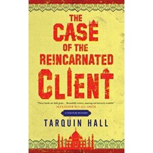 Case of the Reincarnated Client, Hardback - Tarquin Hall imagine