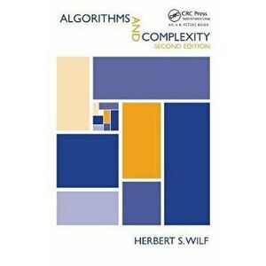 Algorithms and Complexity, Paperback - Herbert S. Wilf imagine
