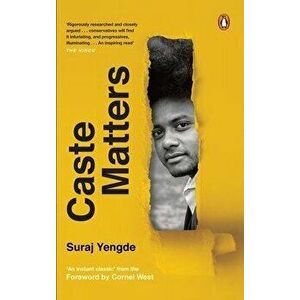 Caste Matters, Hardcover - Suraj Yengde imagine