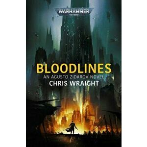 Bloodlines, Paperback - Chris Wraight imagine