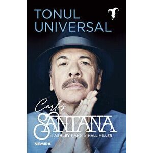 Tonul universal - Carlos Santana imagine