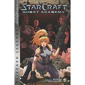 Starcraft: Ghost Academy - Volume 1. Ghost Academy - Volume 1, Paperback - *** imagine