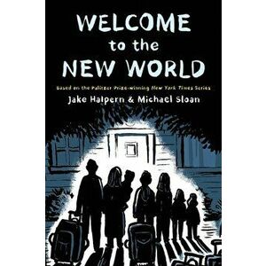 Welcome to the New World, Paperback - Jake Halpern imagine