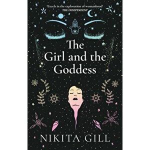 Girl and the Goddess, Hardback - Nikita Gill imagine
